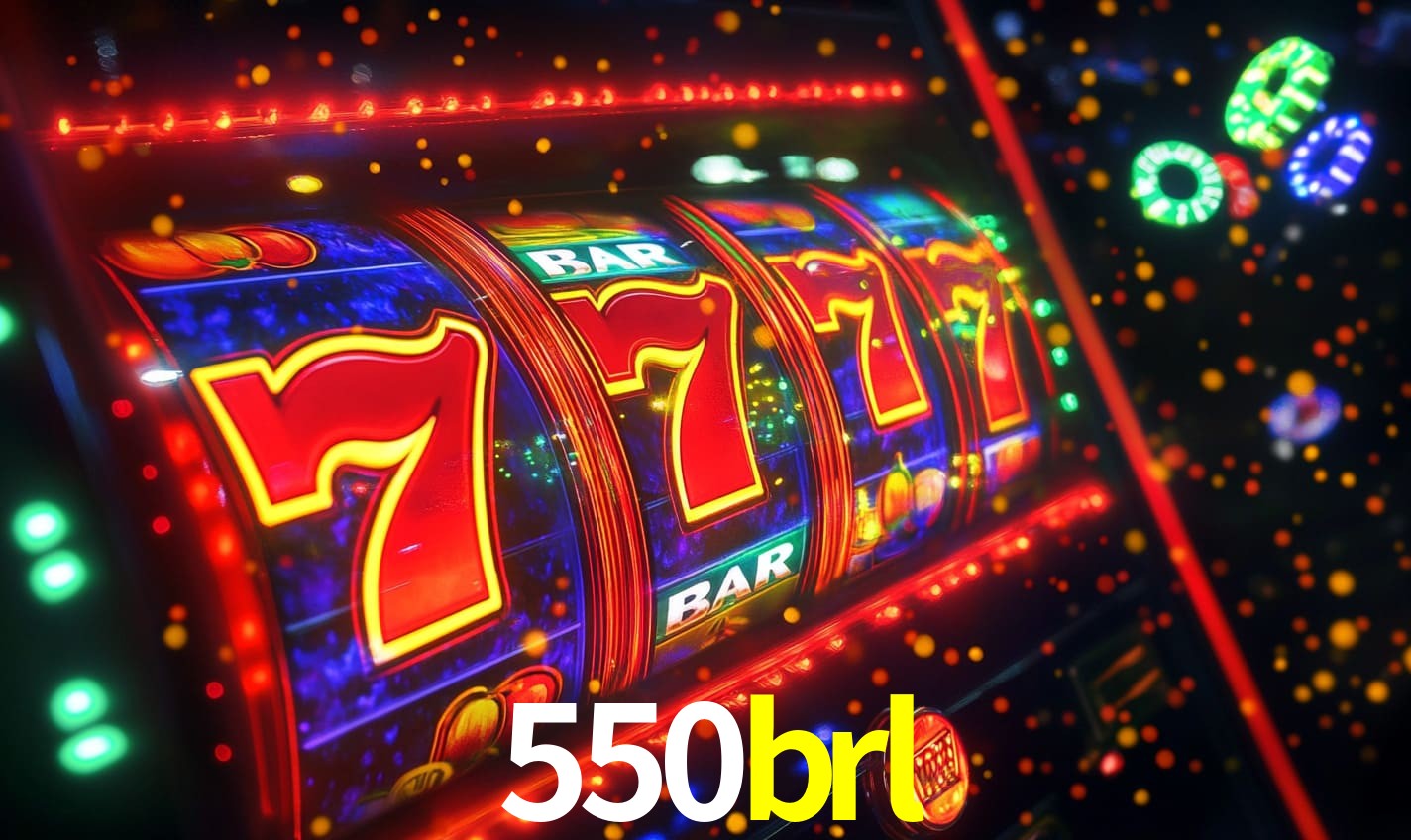 550brl bet